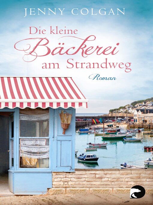 Title details for Die kleine Bäckerei am Strandweg by Jenny Colgan - Available